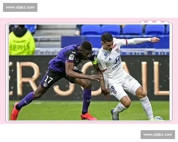 摩纳哥与里昂激战正酣 聚焦法甲焦点之战精彩看点