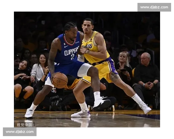 湖人快船同城德比再燃洛城荣耀之战星光对决引爆赛季焦点夜全城瞩目