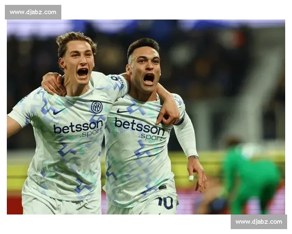 士柏vs国米欧战焦点对决蓝黑军团能否延续强势表现走向悬念之夜 士柏vs国米欧战焦点对决蓝黑军团能否延续强势表现走向悬念之夜